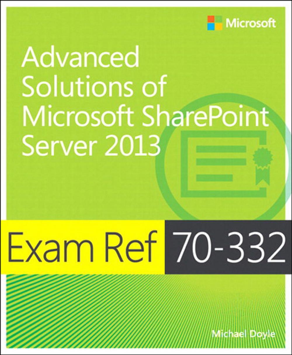 Big bigCover of Exam Ref 70-332 Advanced Solutions of Microsoft SharePoint Server 2013 (MCSE)