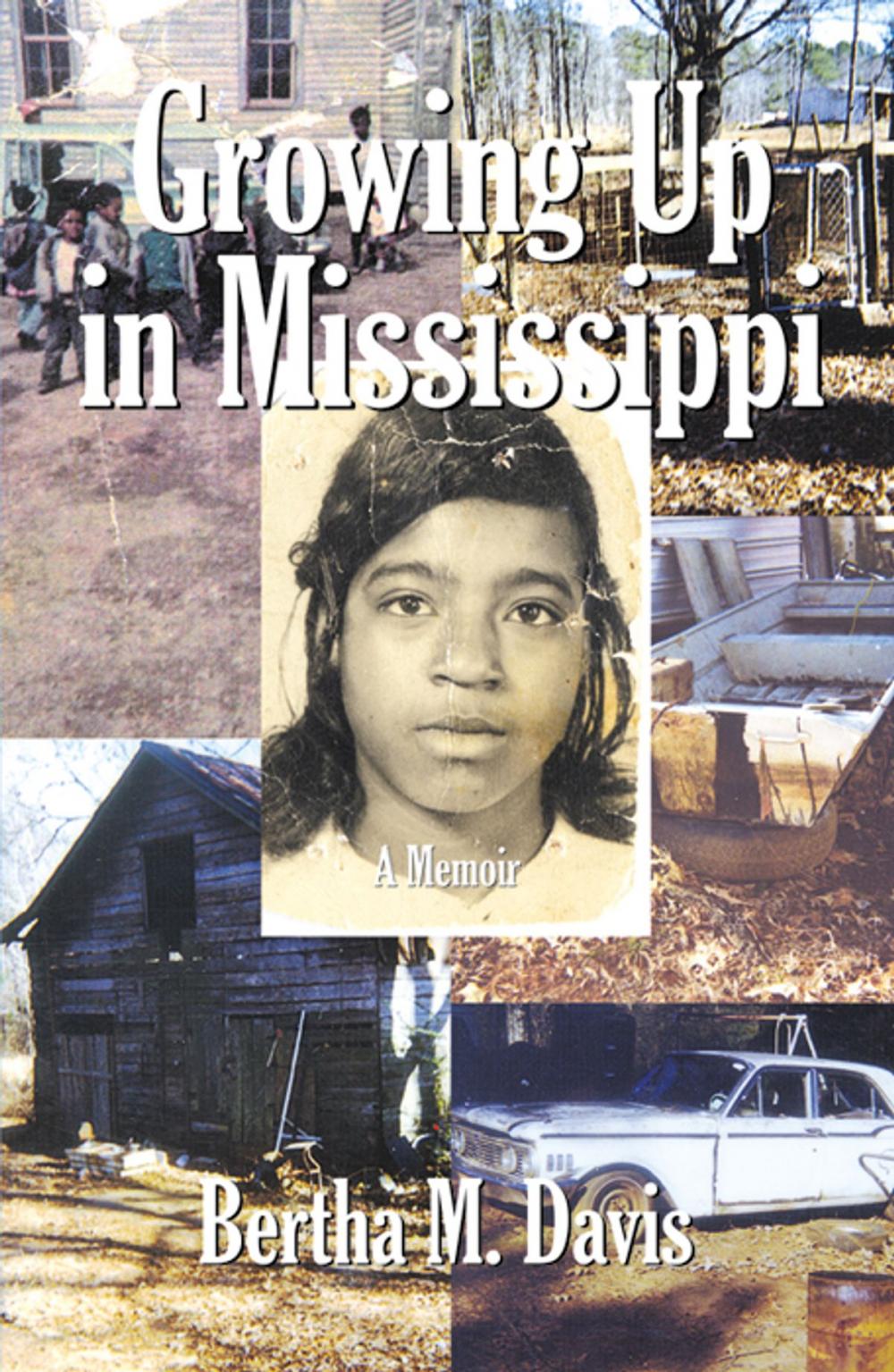 Big bigCover of Growing Up in Mississippi