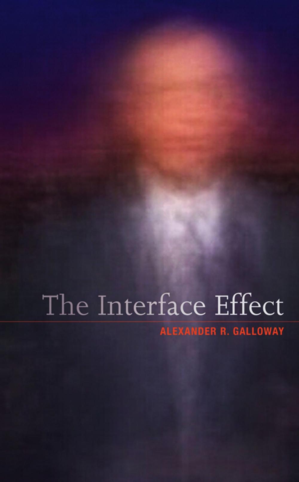 Big bigCover of The Interface Effect