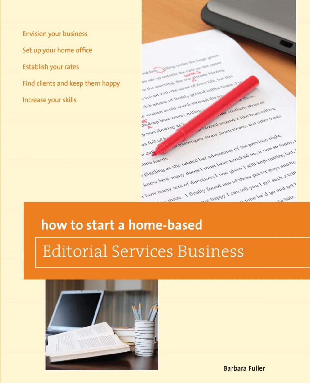 Big bigCover of How to Start a Home-based Editorial Services Business