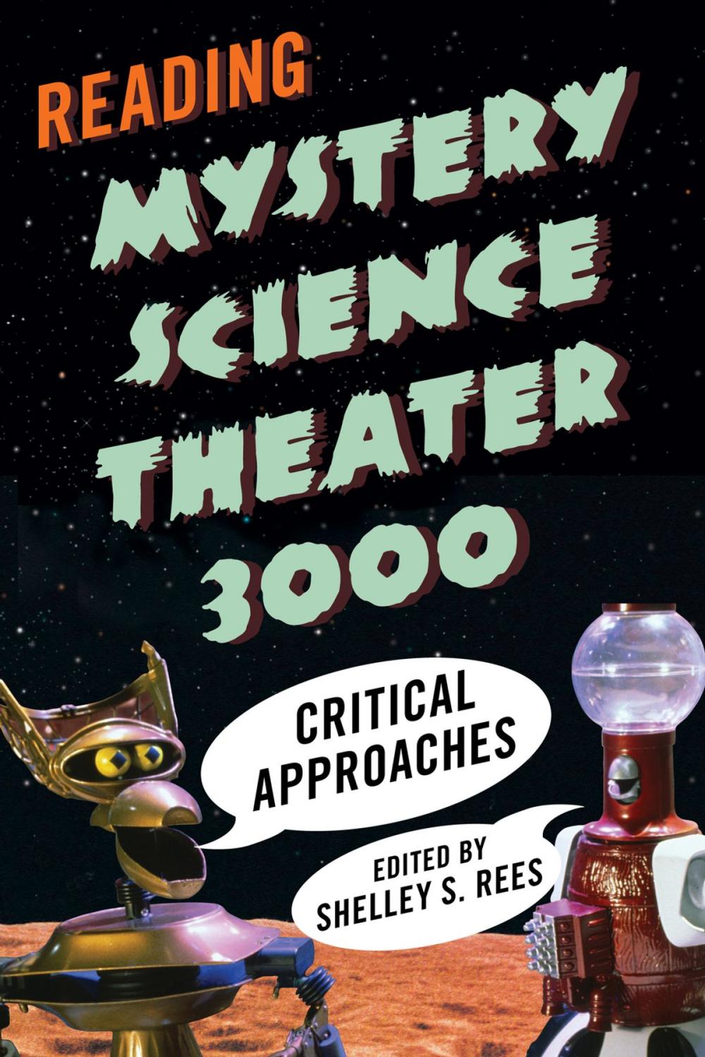 Big bigCover of Reading Mystery Science Theater 3000