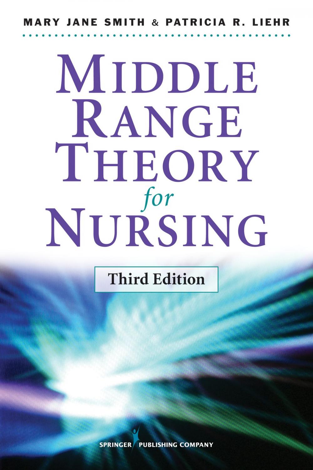 Big bigCover of Middle Range Theory for Nursing, Third Edition
