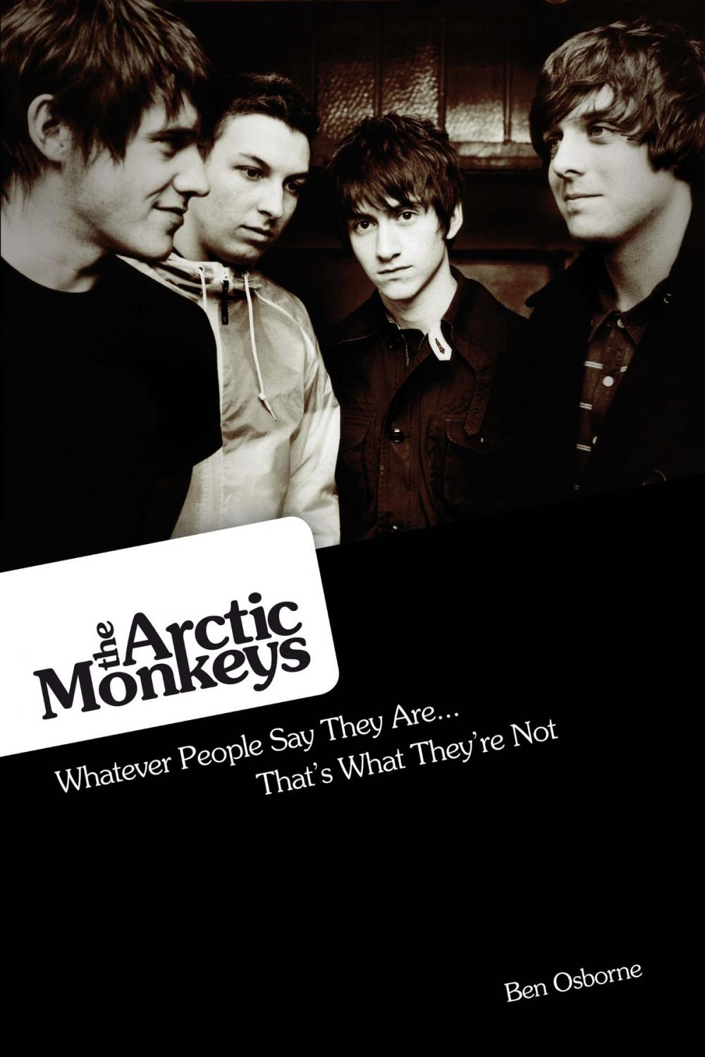 Big bigCover of Arctic Monkeys: Whatever People Say They Are... That's What They're Not