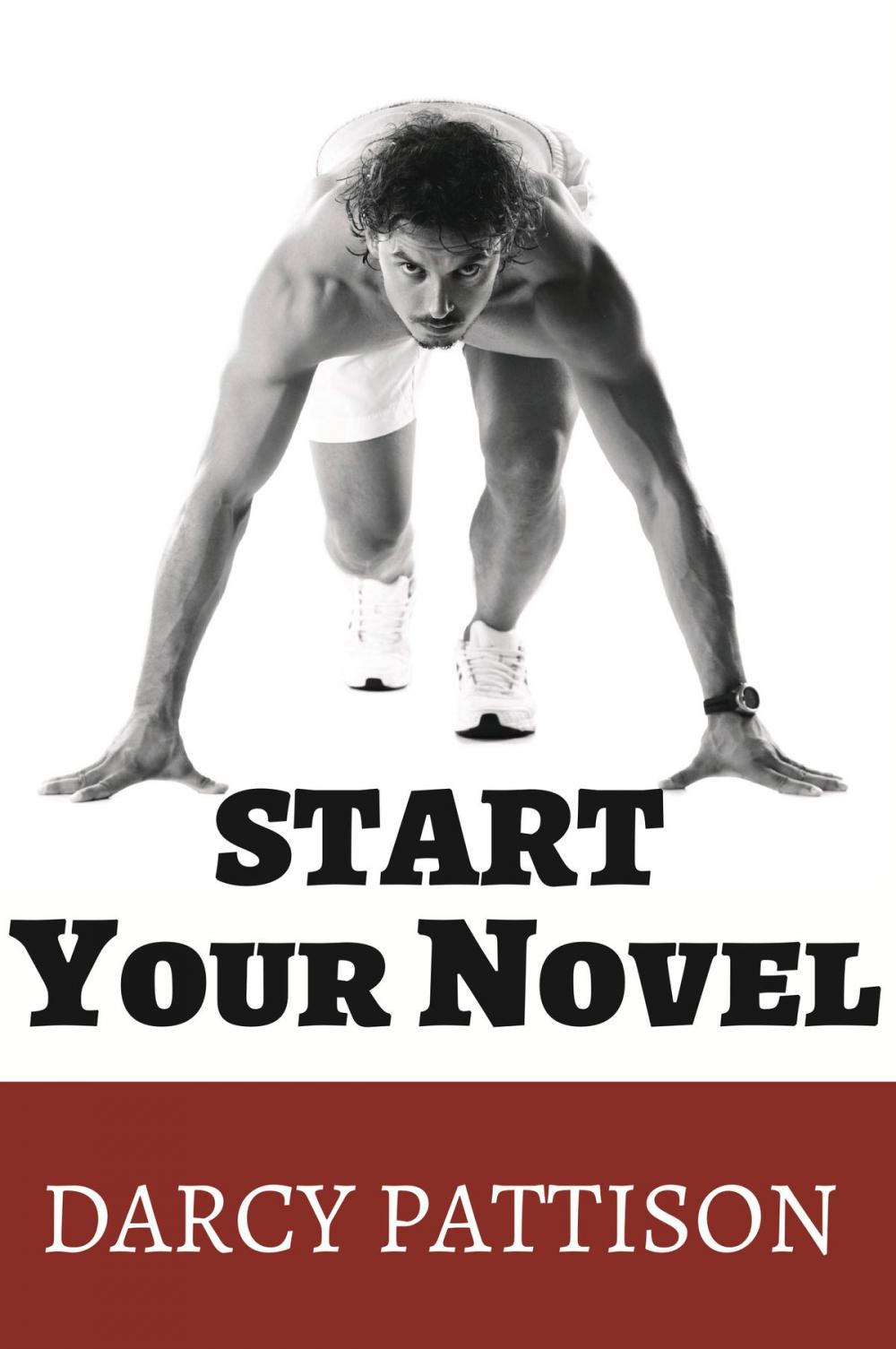 Big bigCover of Start Your Novel