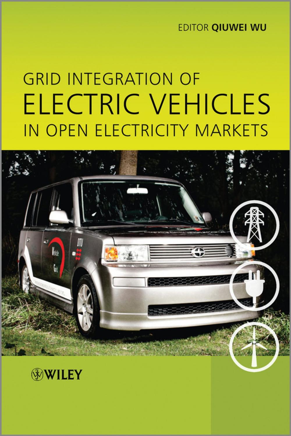 Big bigCover of Grid Integration of Electric Vehicles in Open Electricity Markets