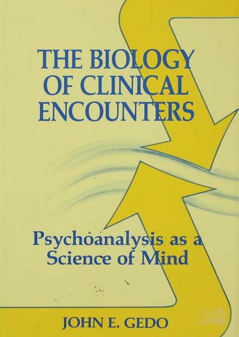 Big bigCover of The Biology of Clinical Encounters