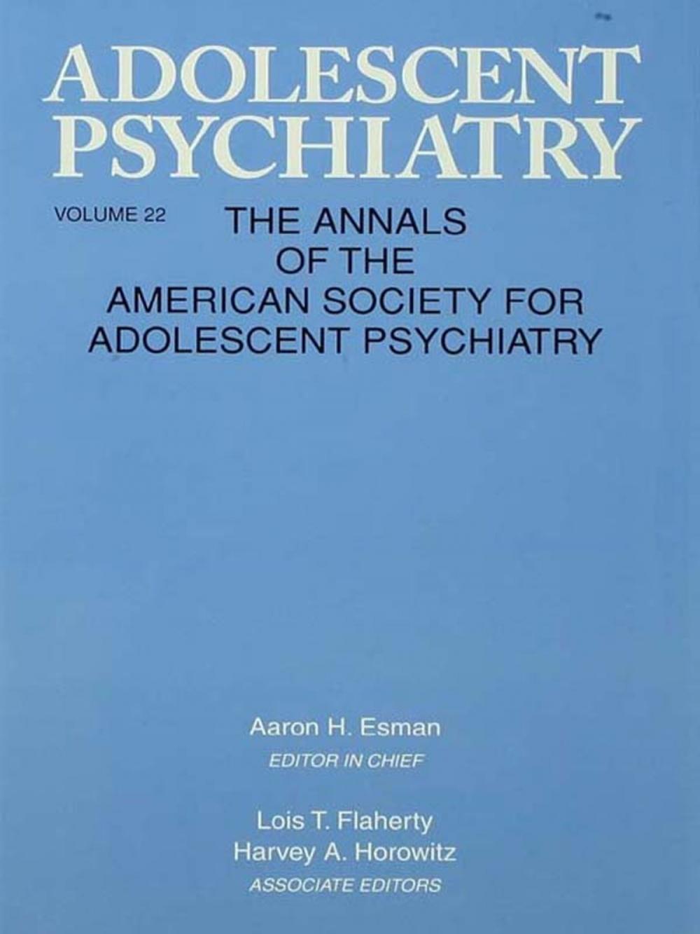 Big bigCover of Adolescent Psychiatry, V. 22