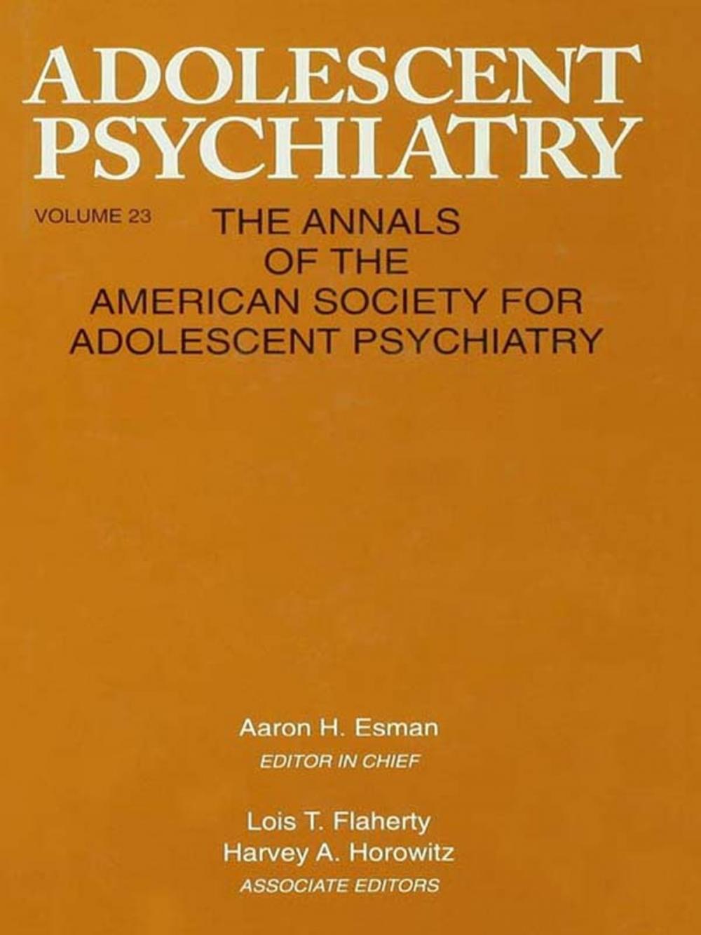 Big bigCover of Adolescent Psychiatry, V. 23