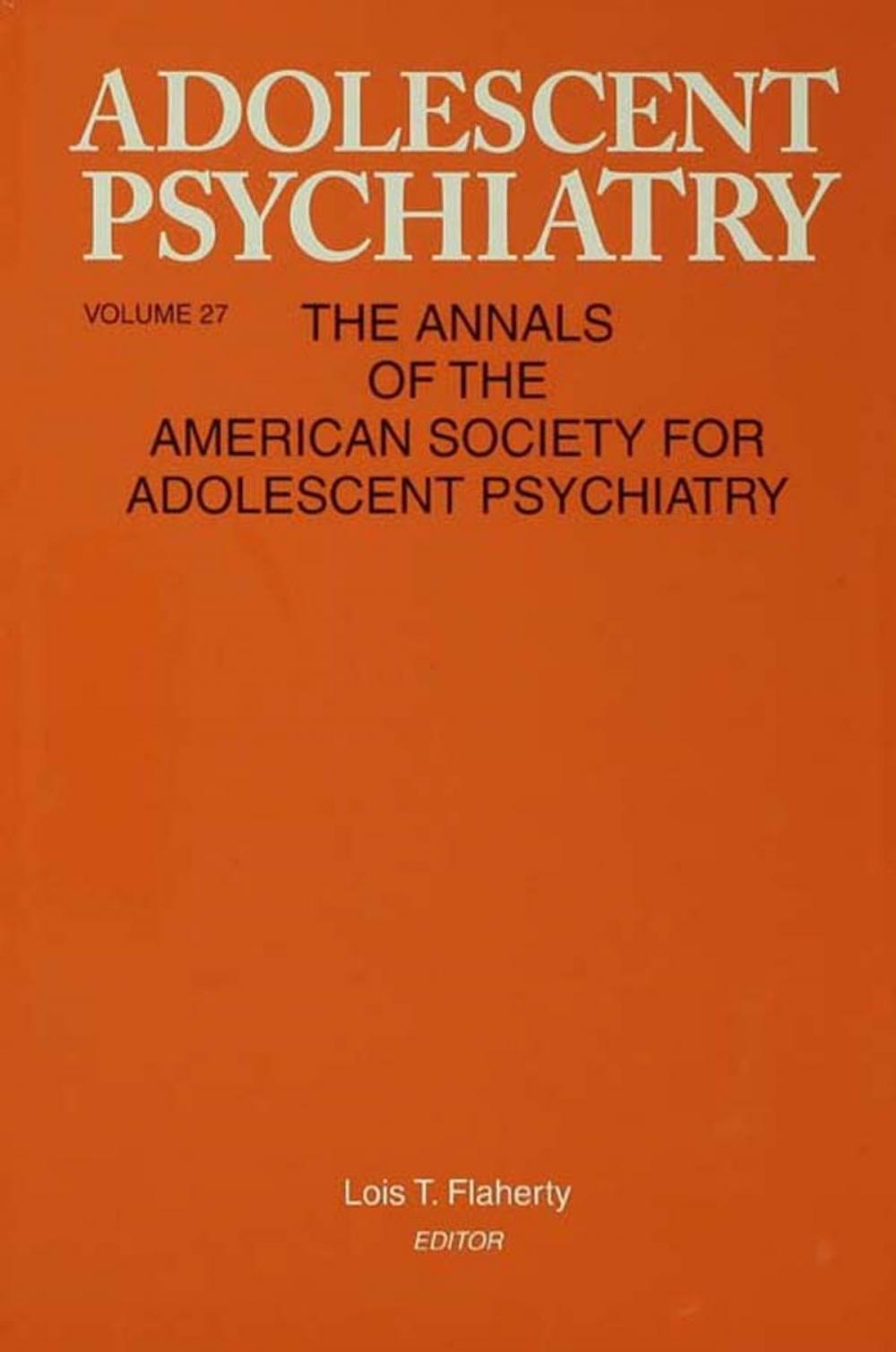 Big bigCover of Adolescent Psychiatry, V. 27