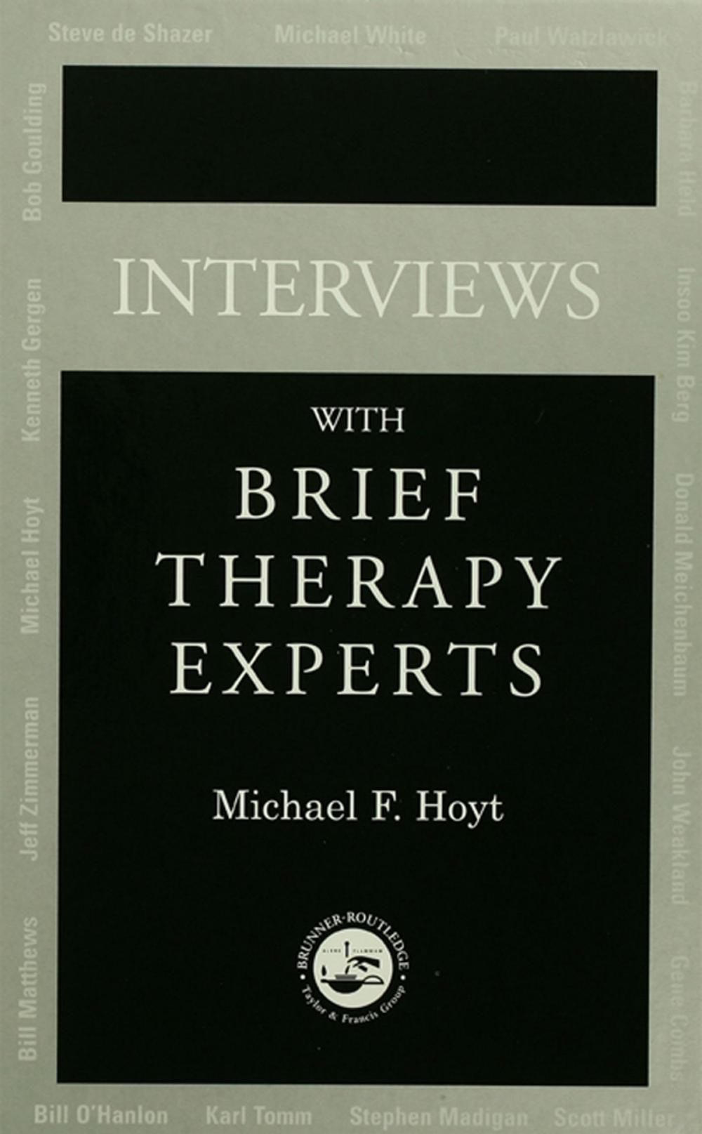 Big bigCover of Interviews With Brief Therapy Experts