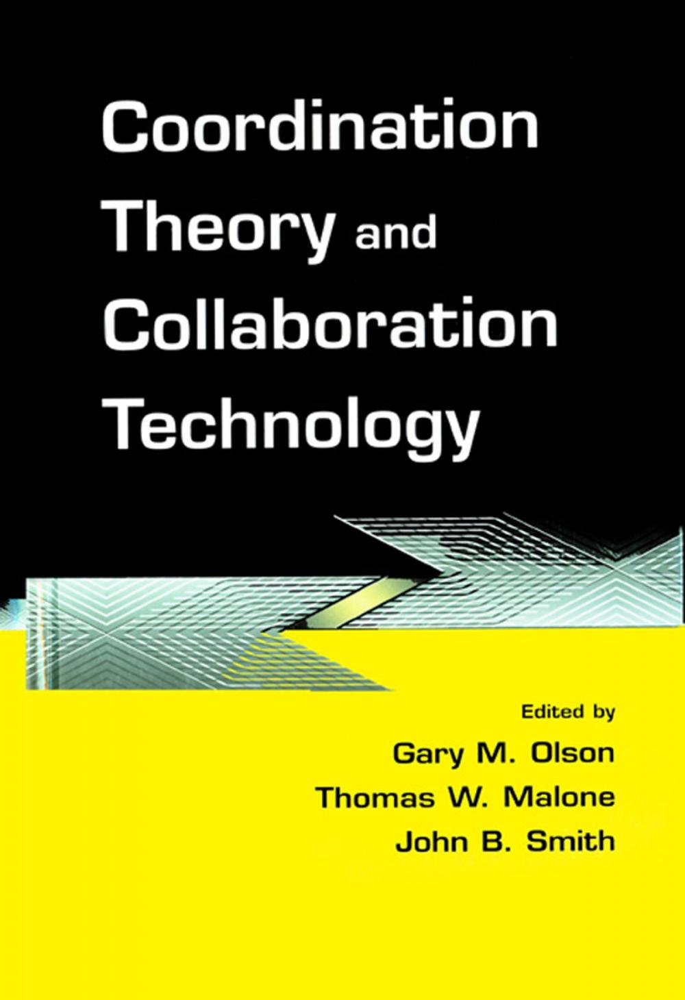 Big bigCover of Coordination Theory and Collaboration Technology