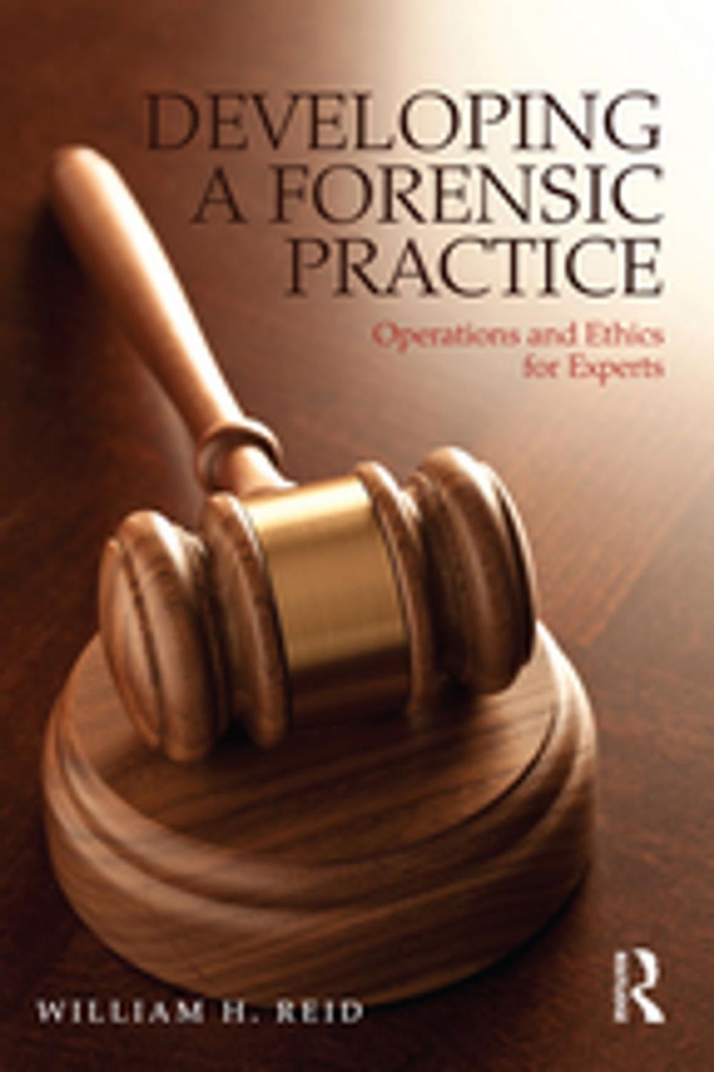 Big bigCover of Developing a Forensic Practice
