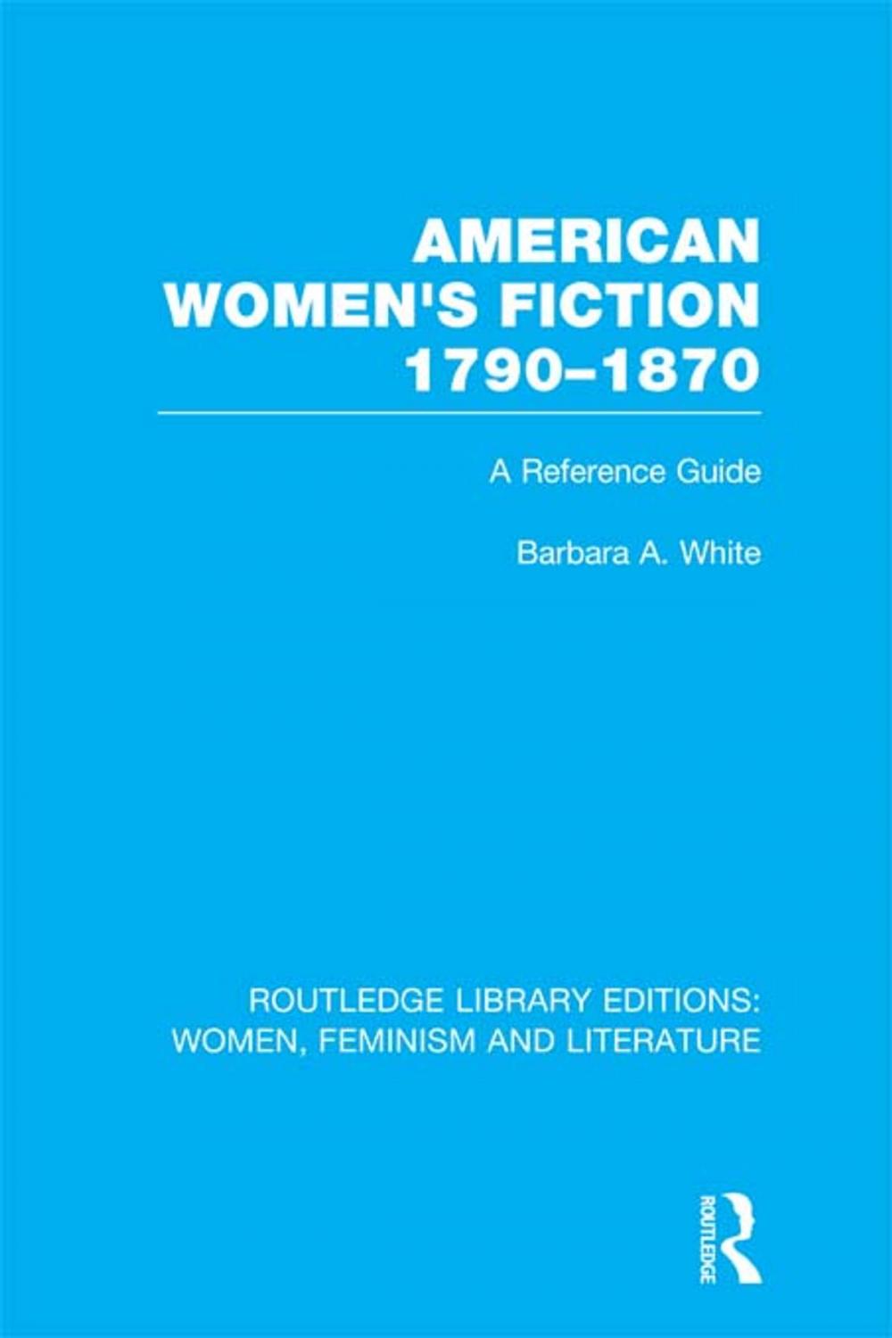 Big bigCover of American Women's Fiction, 1790-1870