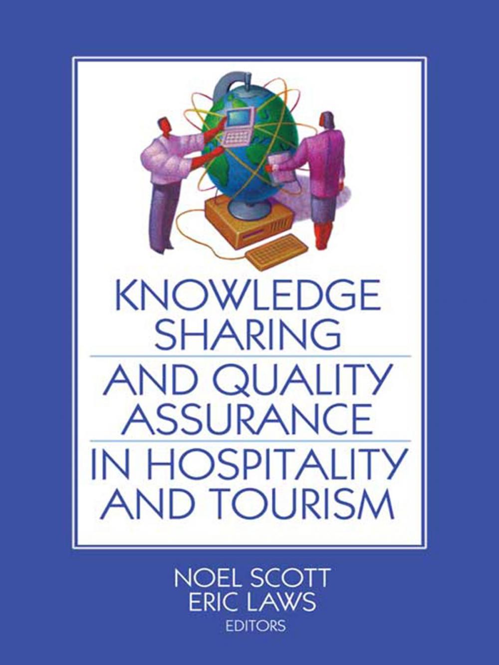 Big bigCover of Knowledge Sharing and Quality Assurance in Hospitality and Tourism