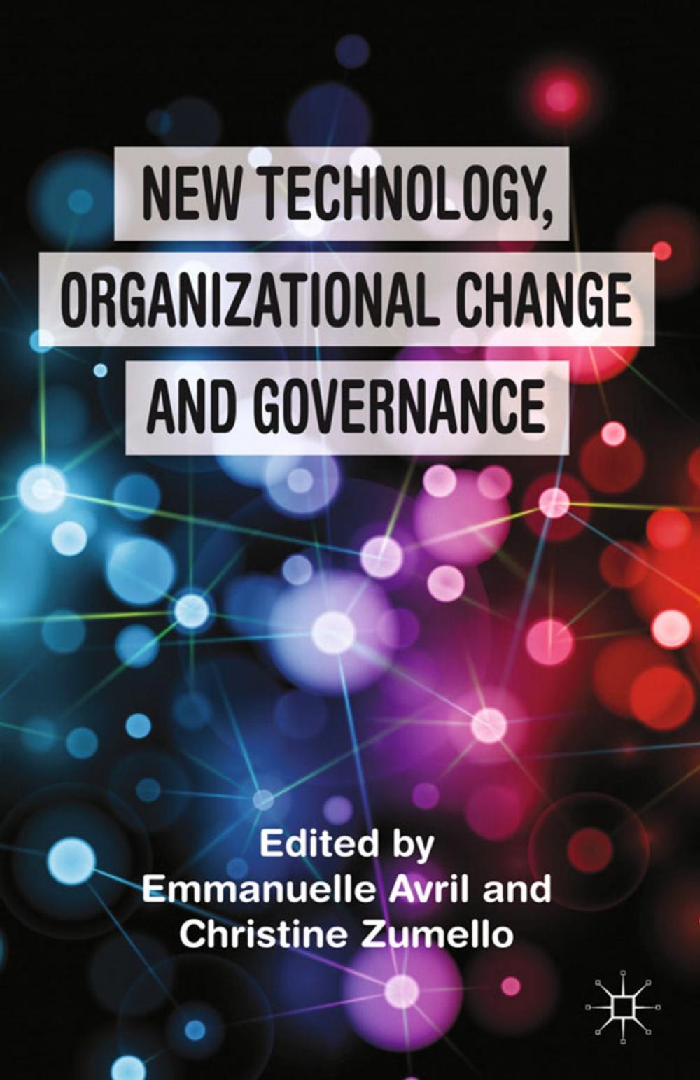 Big bigCover of New Technology, Organizational Change and Governance