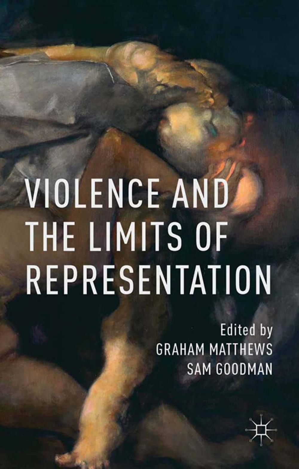 Big bigCover of Violence and the Limits of Representation