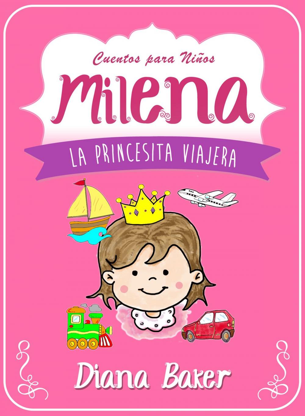 Big bigCover of Milena: La Princesita Viajera