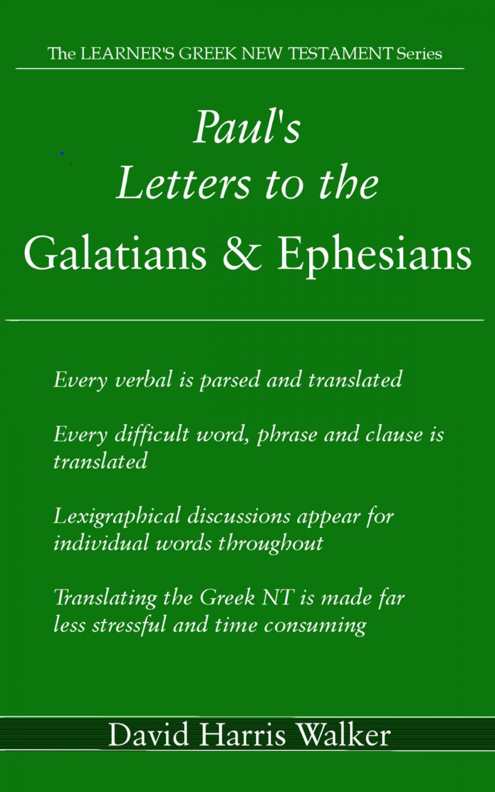 Big bigCover of Paul’s Letters to the Galatians & Ephesians