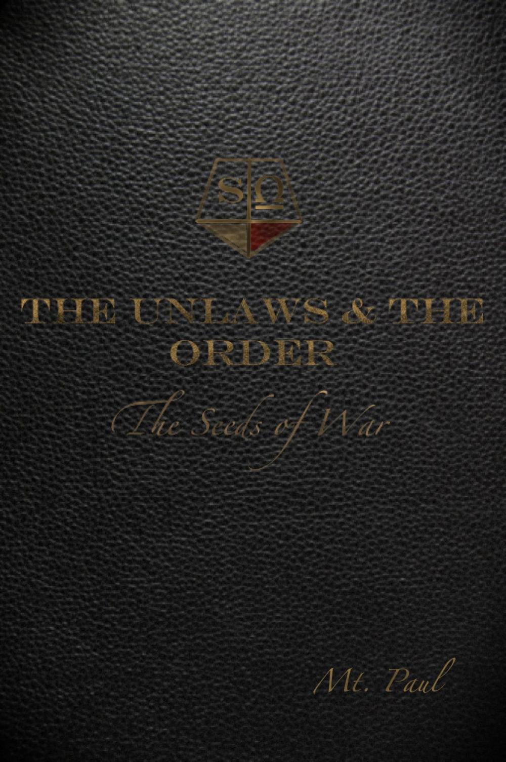 Big bigCover of The Seeds of War (The Unlaws & The Order, Book One)