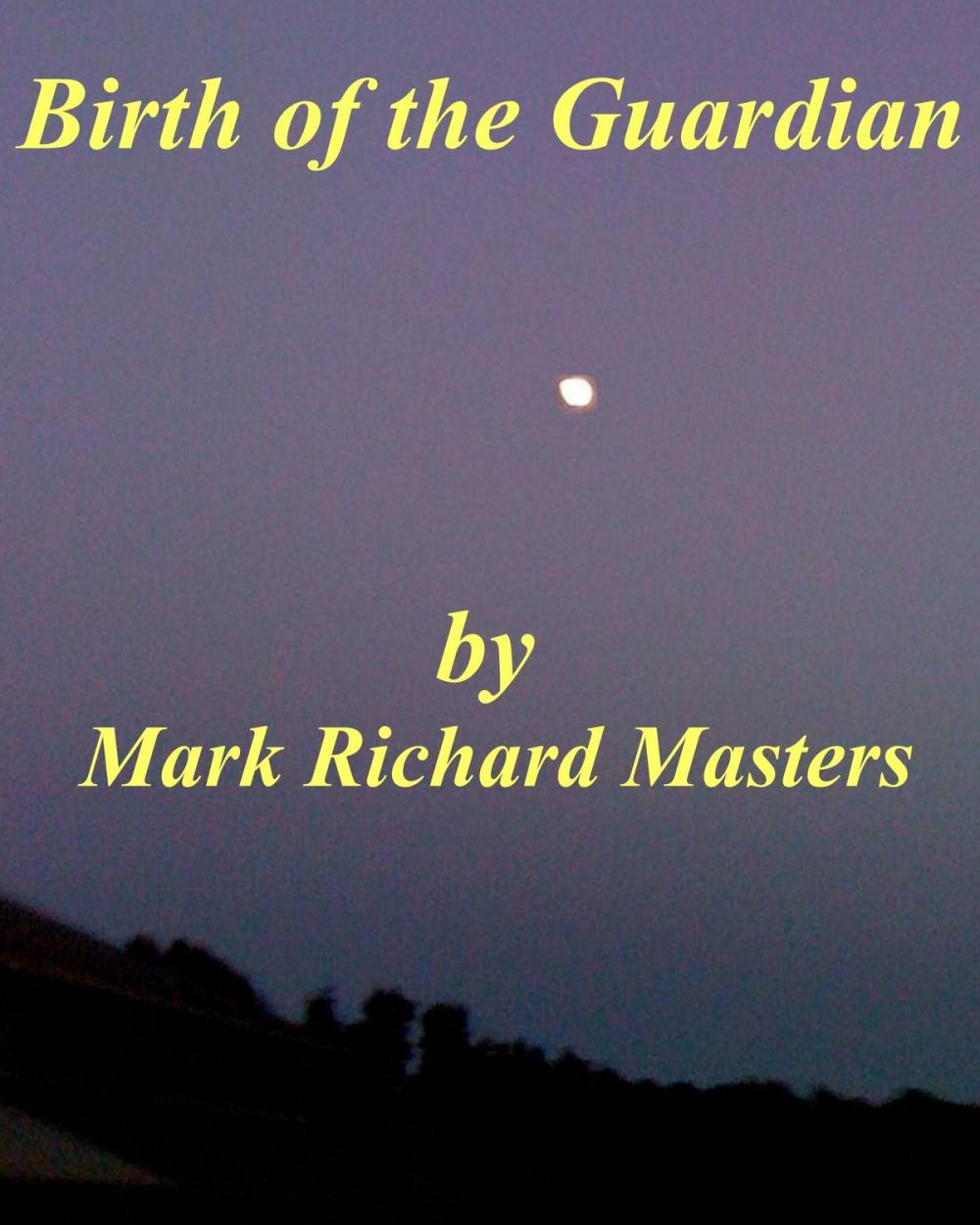 Big bigCover of Birth of the Guardian