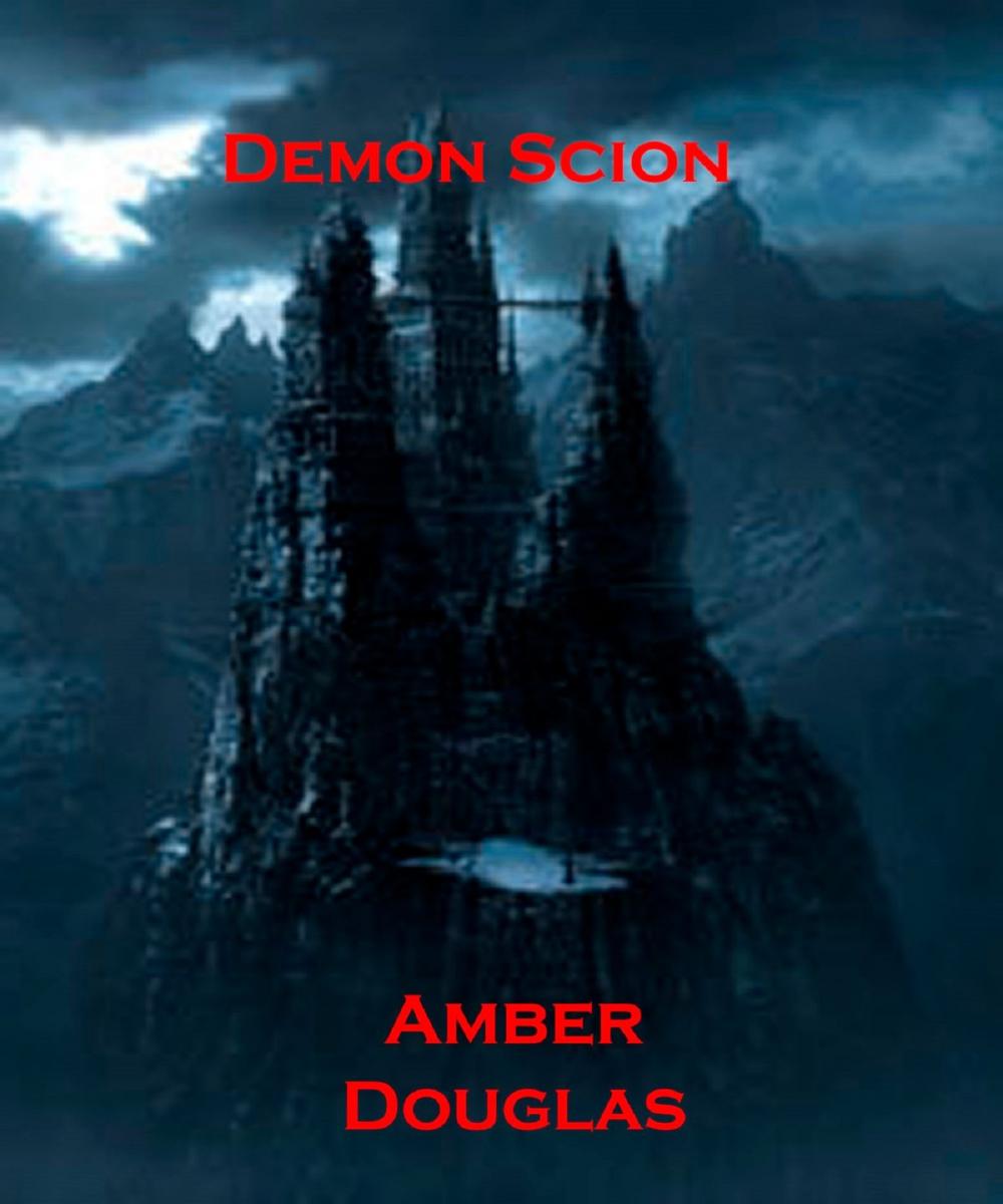 Big bigCover of Demon Scion Book Two of Dracula's Revenge Series
