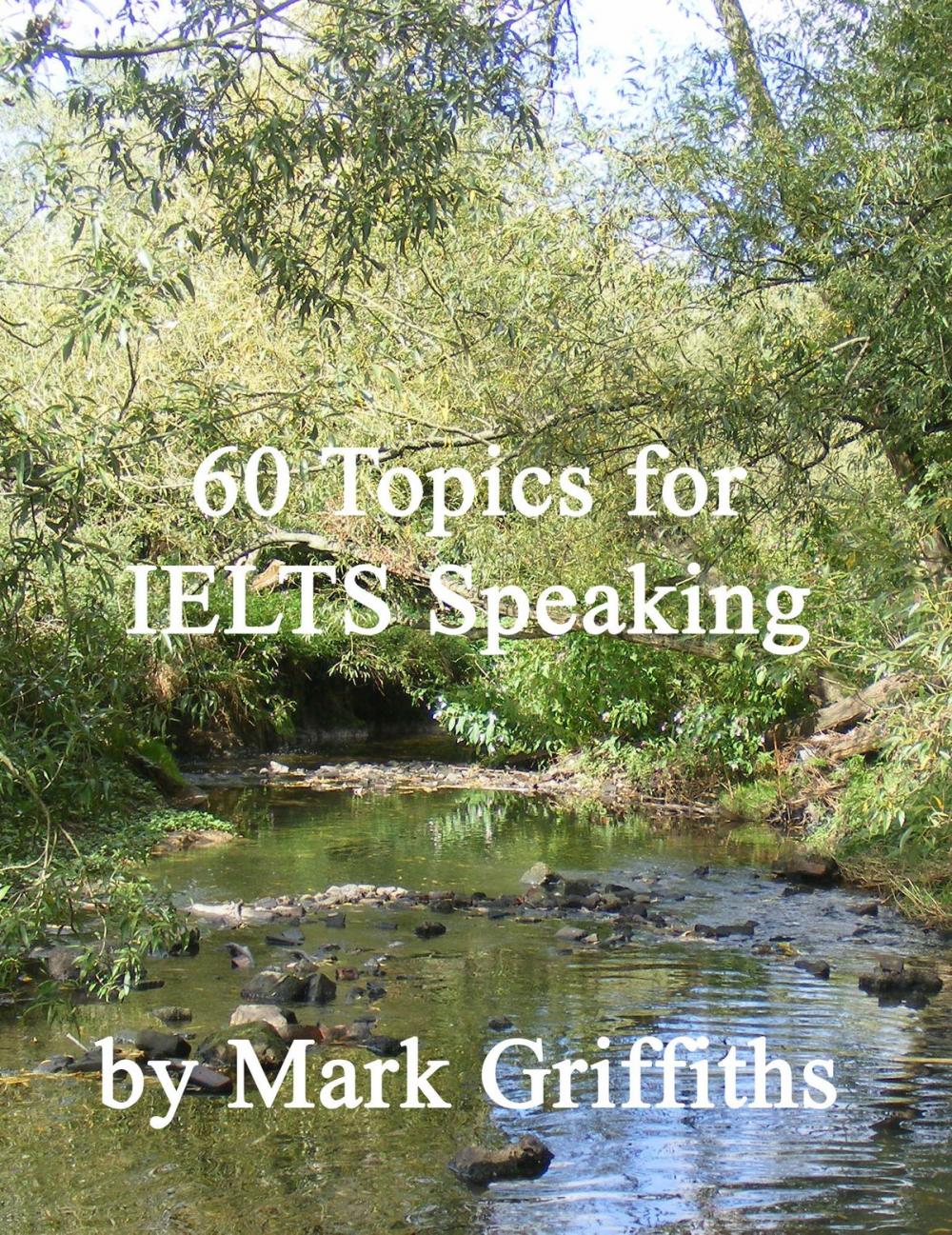 Big bigCover of 60 Topics for IELTS Speaking
