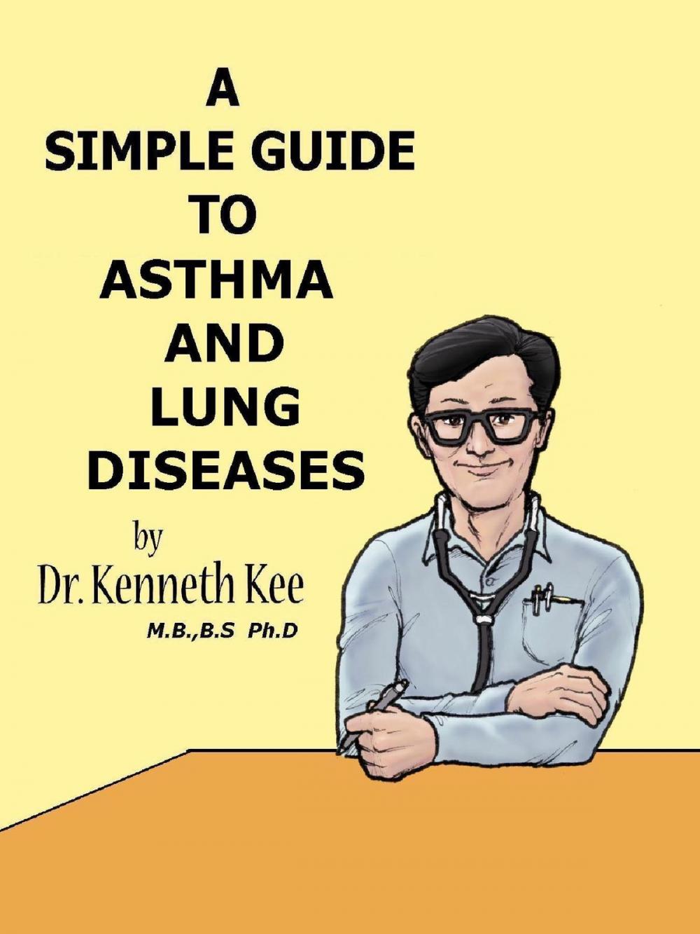 Big bigCover of A Simple Guide to the Asthma and Lung Diseases