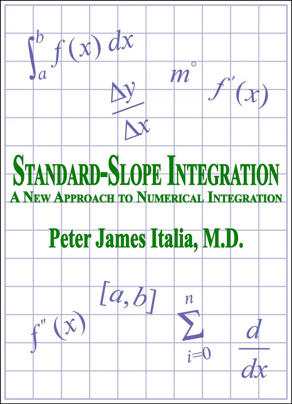 Big bigCover of Standard-Slope Integration: A New Approach to Numerical Integration