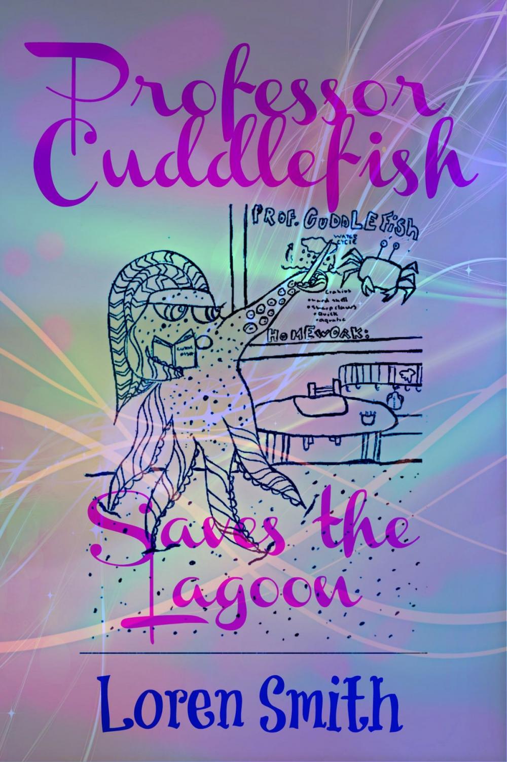 Big bigCover of Professor Cuddlefish Saves the Lagoon
