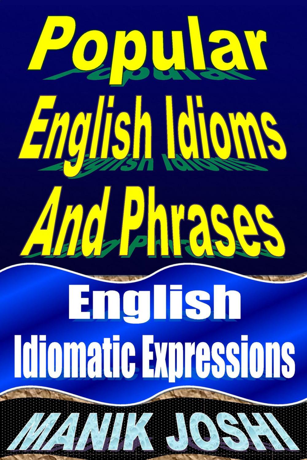 Big bigCover of Popular English Idioms and Phrases: English Idiomatic Expressions