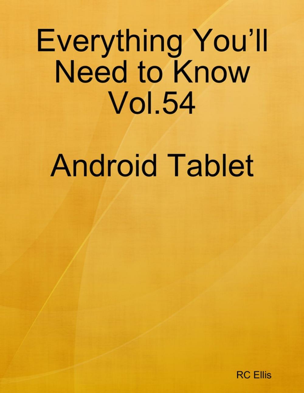 Big bigCover of Everything You’ll Need to Know Vol.54 Android Tablet