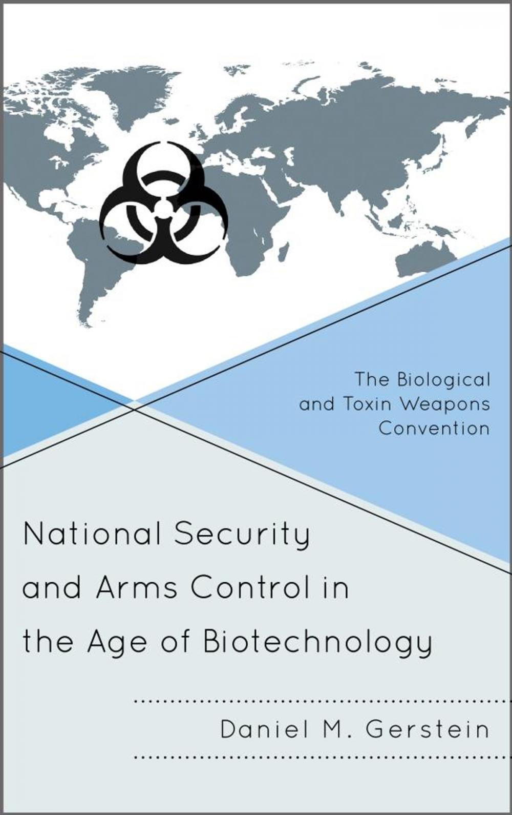 Big bigCover of National Security and Arms Control in the Age of Biotechnology