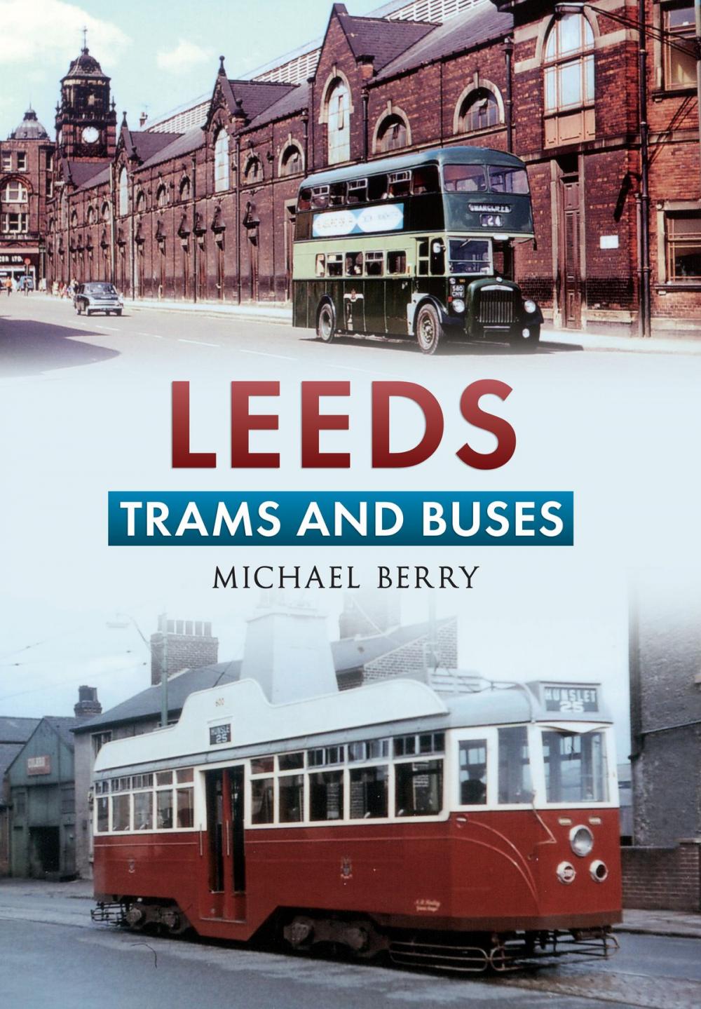 Big bigCover of Leeds Trams and Buses