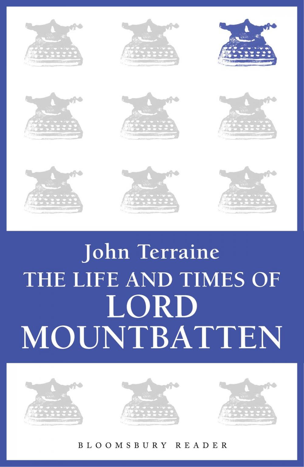 Big bigCover of The Life and Times of Lord Mountbatten