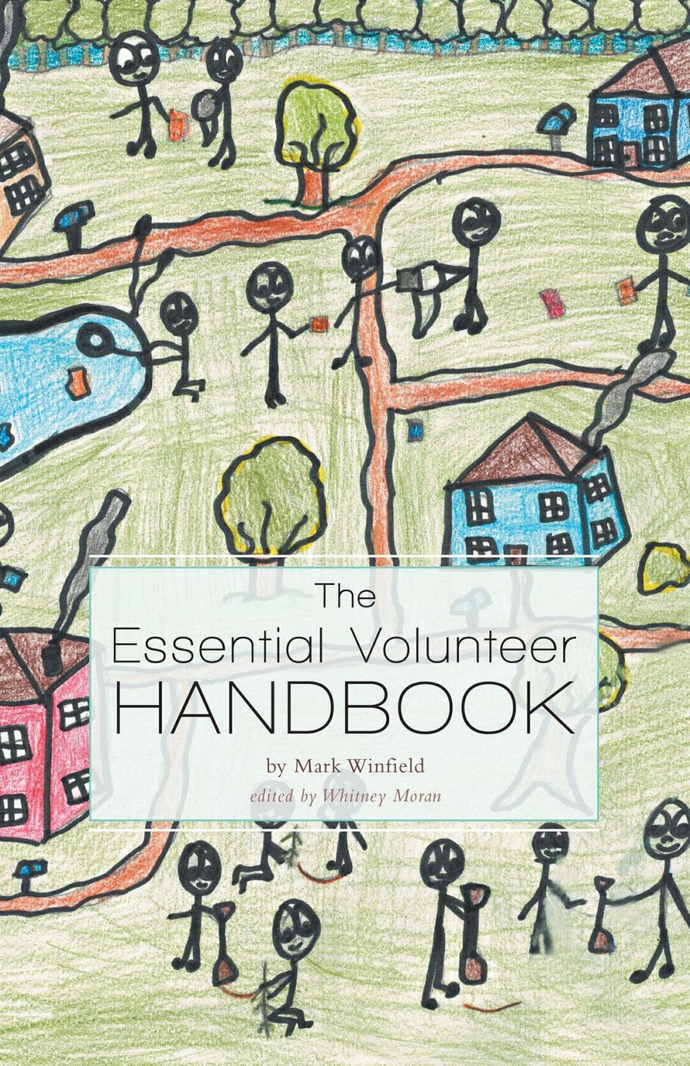 Big bigCover of The Essential Volunteer Handbook