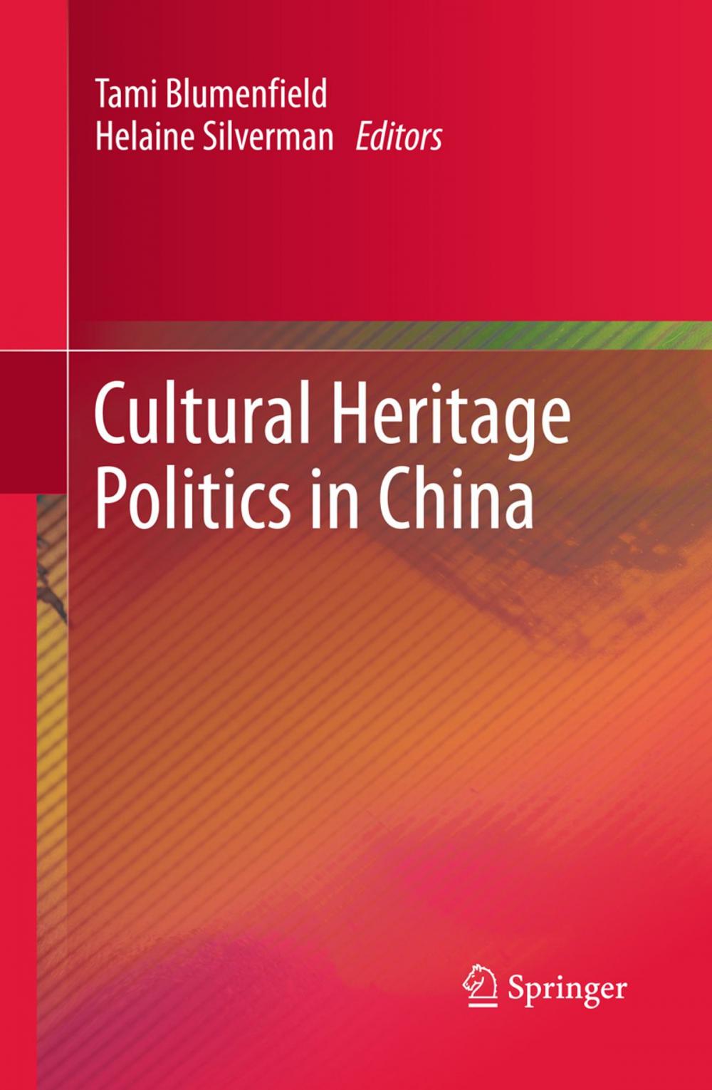Big bigCover of Cultural Heritage Politics in China