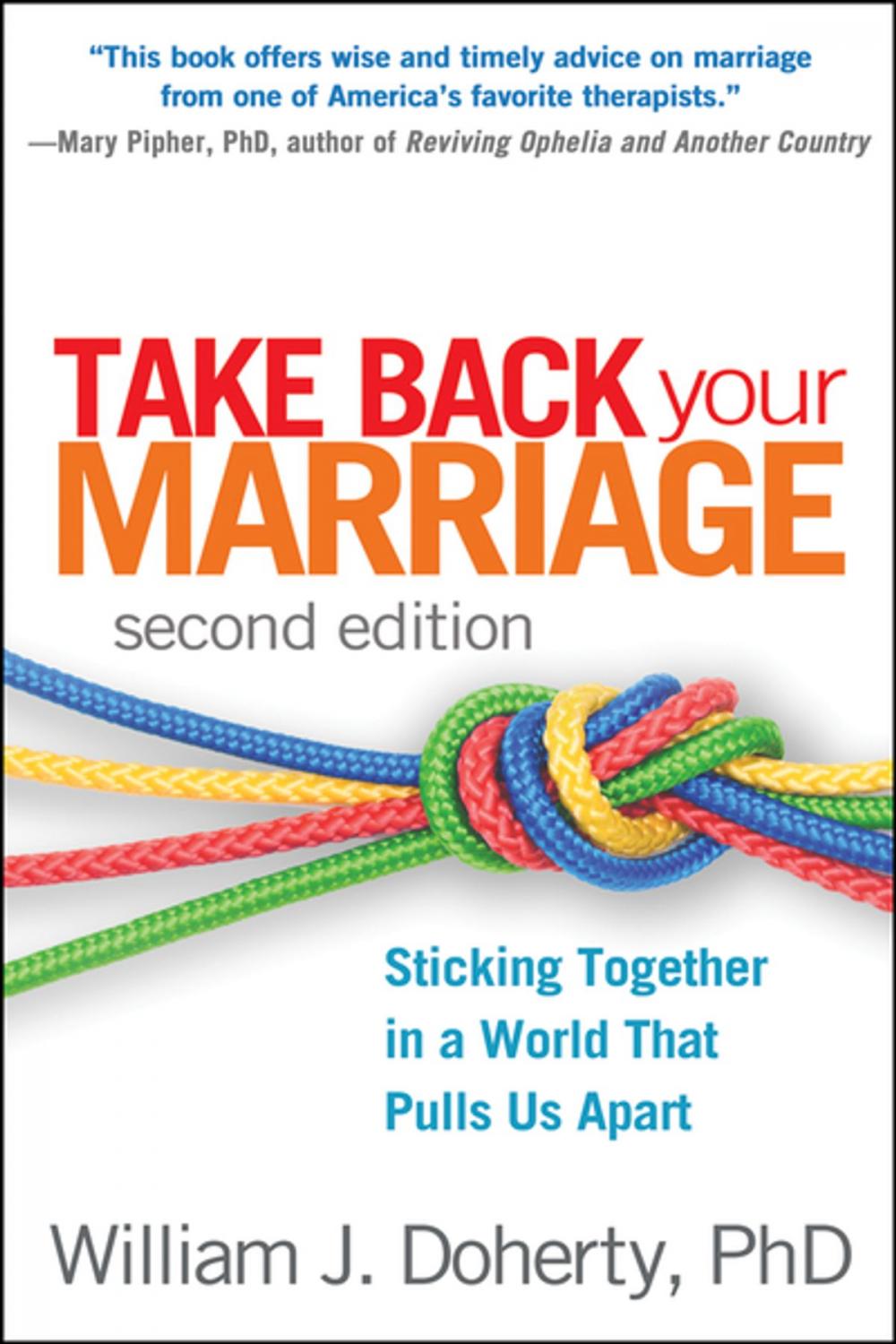 Big bigCover of Take Back Your Marriage, Second Edition