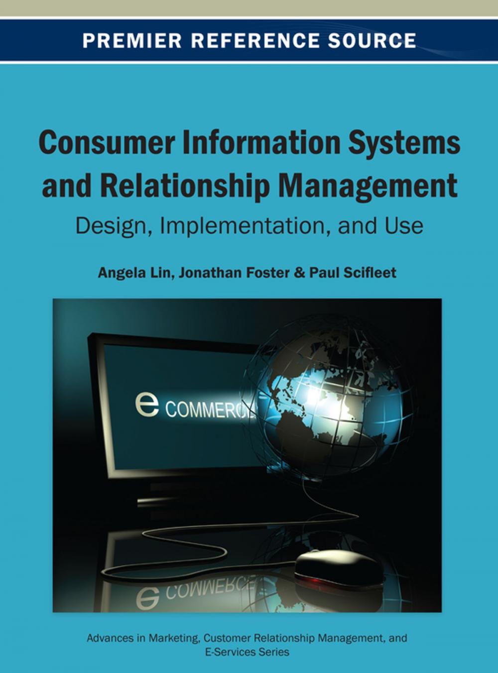 Big bigCover of Consumer Information Systems and Relationship Management