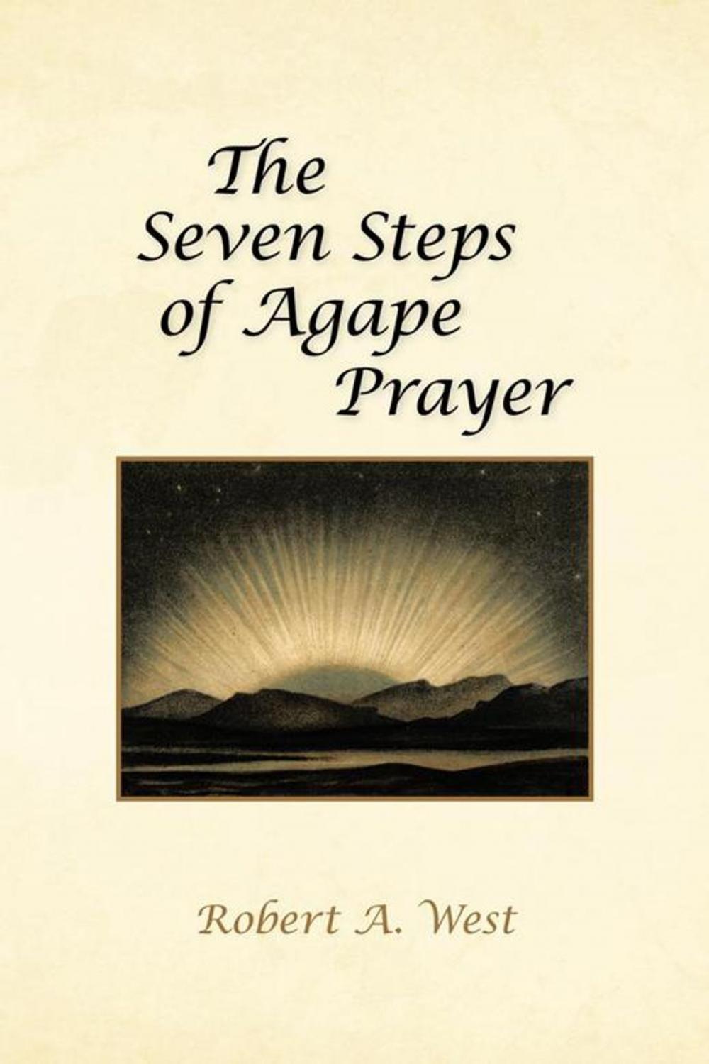 Big bigCover of The Seven Steps of Agape Prayer