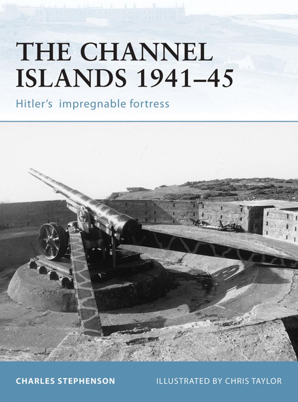 Big bigCover of The Channel Islands 1941–45
