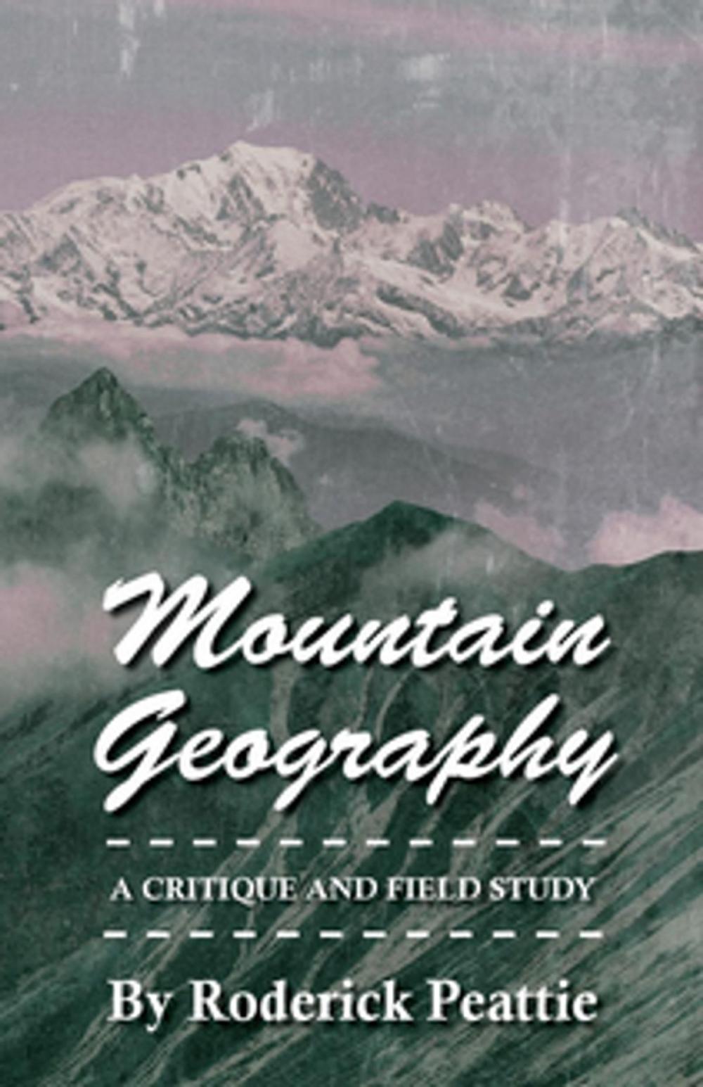 Big bigCover of Mountain Geography - A Critique And Field Study
