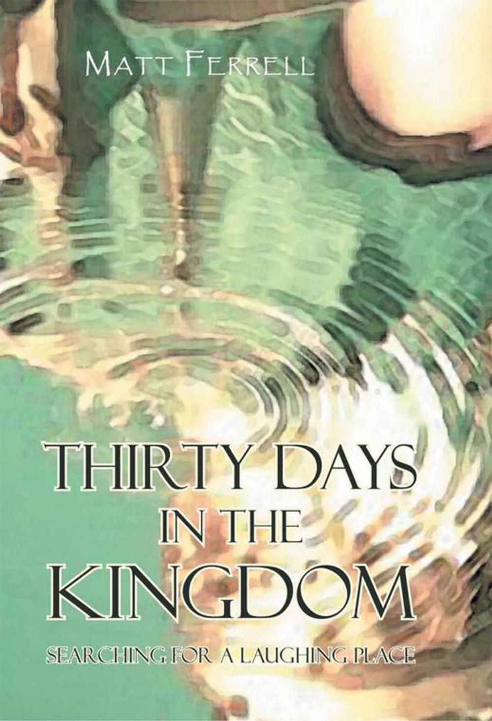 Big bigCover of Thirty Days in the Kingdom