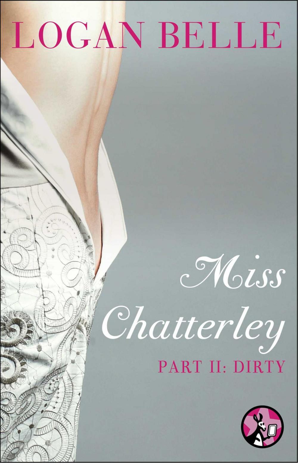 Big bigCover of Miss Chatterley, Part II: Dirty