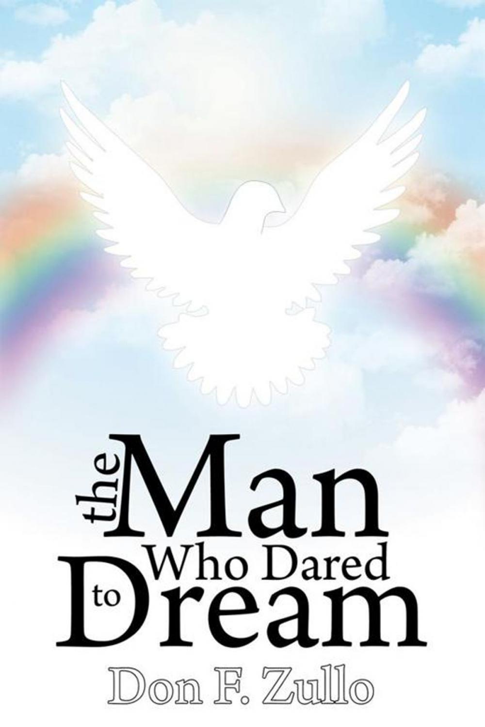 Big bigCover of The Man Who Dared to Dream