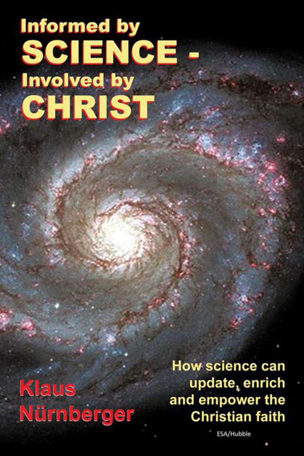 Big bigCover of Informed by Science-Involved by Christ