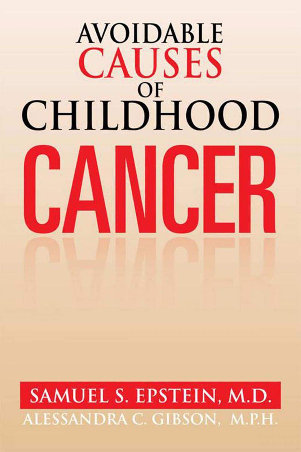 Big bigCover of Avoidable Causes of Childhood Cancer