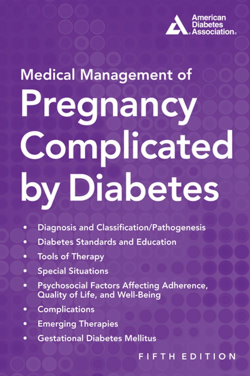 Big bigCover of Medical Management of Pregnancy Complicated by Diabetes