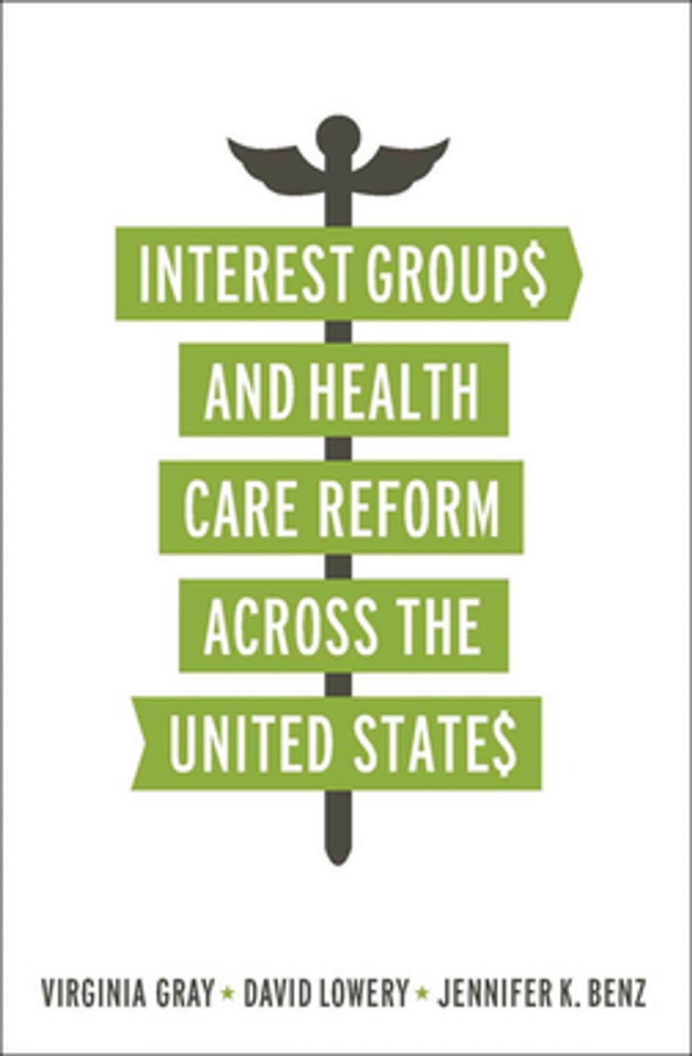 Big bigCover of Interest Groups and Health Care Reform across the United States