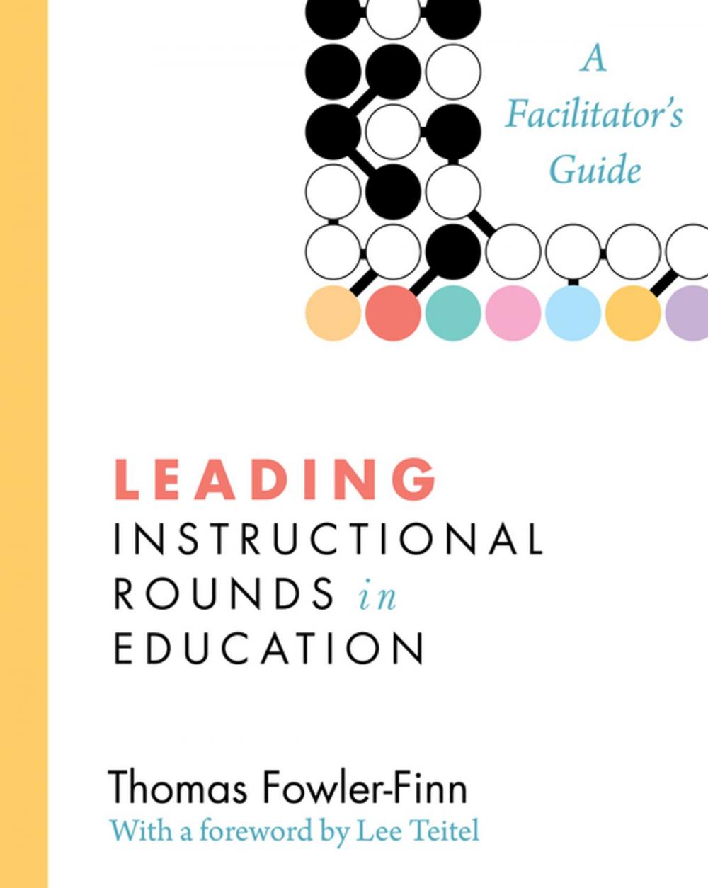Big bigCover of Leading Instructional Rounds in Education