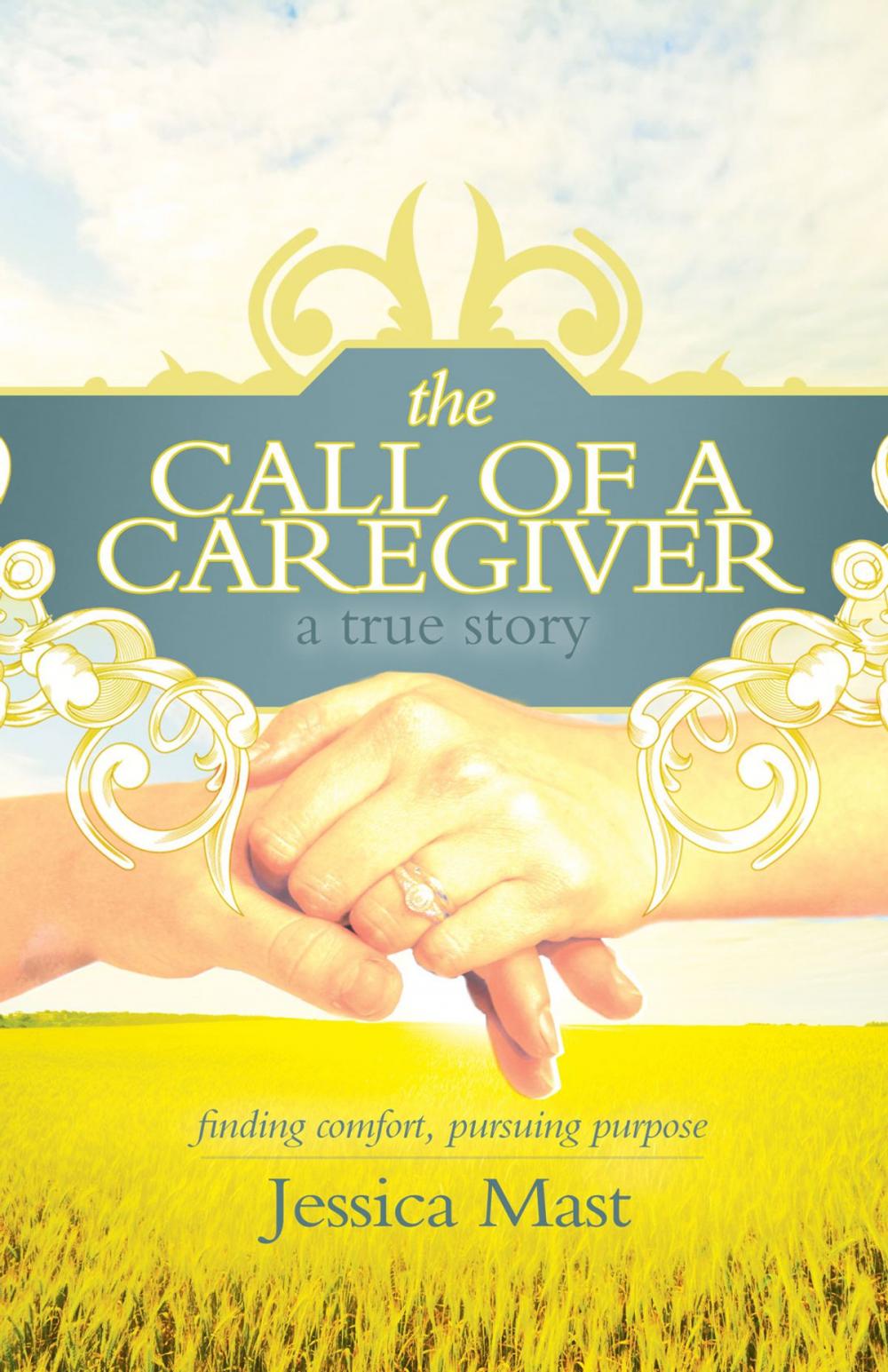 Big bigCover of The Call of a Caregiver